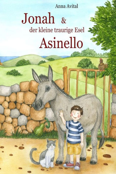 Jonah & Der Kleine, Traurige Esel Asinello (German Edition)