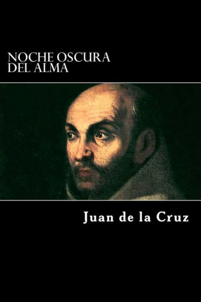 Noche Oscura Del Alma (Spanish Edition)