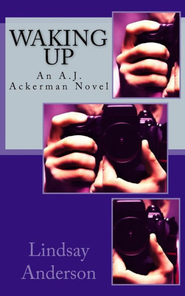 Waking Up: An A.J. Ackerman Novel (Volume 4)