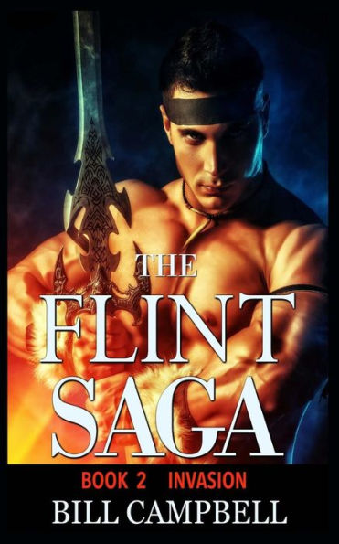 Epic Fantasy Adventure: The Flint Saga - Book 2 - Invasion: Young Adult Fantasy