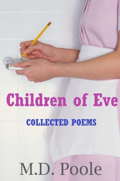 Children Of Eve: Collected Poems