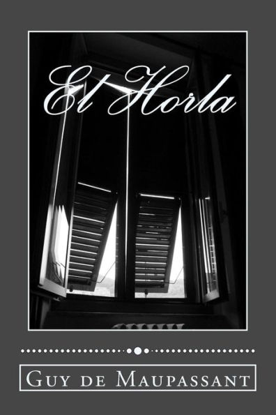 El Horla (Spanish Edition) - 9781542498715
