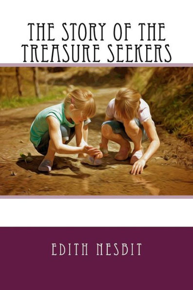 The Story Of The Treasure Seekers - 9781542500456