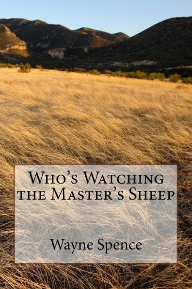 Who's Watching The Master's Sheep