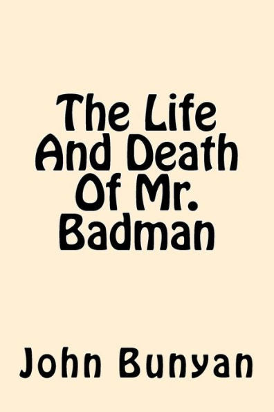The Life And Death Of Mr. Badman