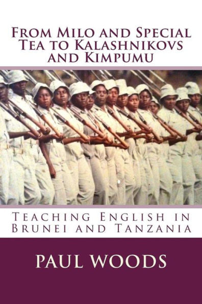From Milo And Special Tea To Kalashnikovs And Kimpumu: Teaching English In Brunei And Tanzania