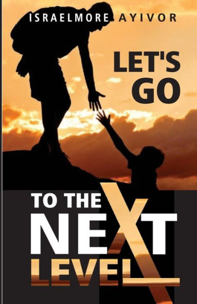 Let's Go To The Next Level