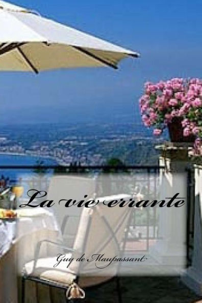 La Vie Errante (French Edition) - 9781542534888