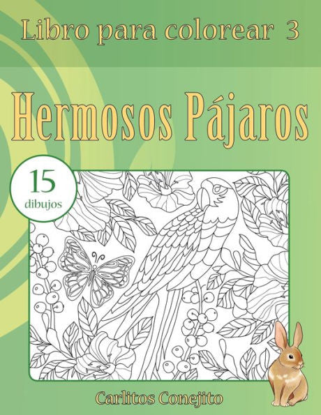 Libro Para Colorear Hermosos P?jaros: 15 Dibujos (Spanish Edition)