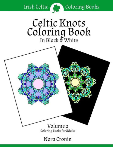 Celtic Knots Coloring Book In Black & White: Volume 2