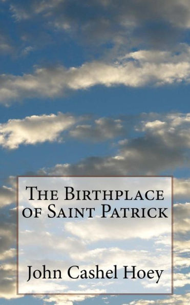 The Birthplace Of Saint Patrick