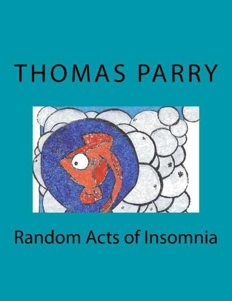 Random Acts Of Insomnia