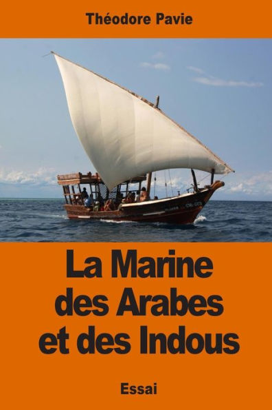 La Marine Des Arabes Et Des Indous (French Edition)