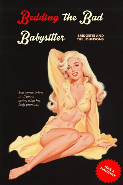 Bedding The Bad Babysitter: Bridgette And The Johnsons