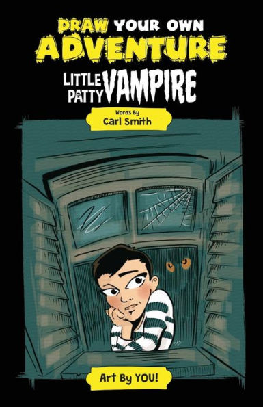 Little Patty Vampire (Draw Your Own Adventure)