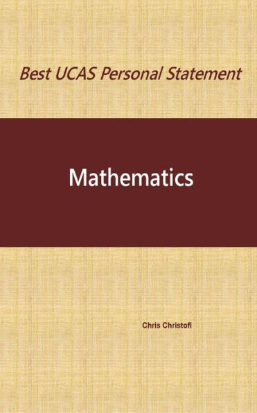 Best Ucas Personal Statement: Mathematics: Mathematics