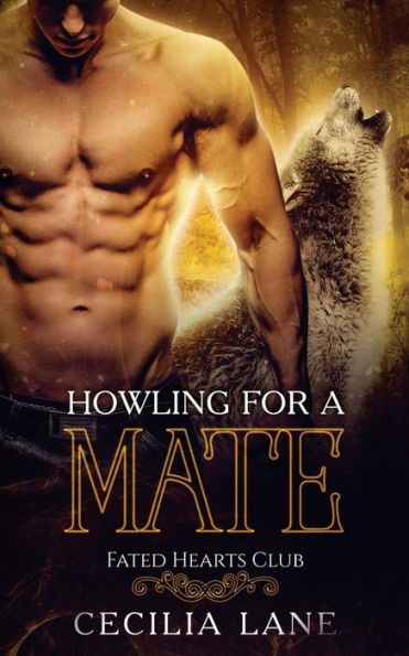 Howling For A Mate (Fated Hearts Club)