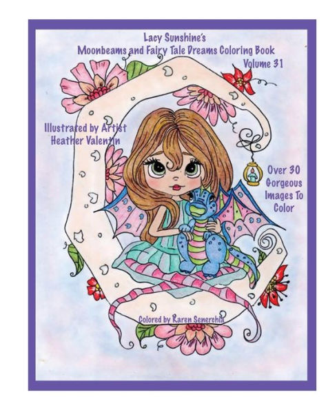 Lacy Sunshine's Moonbeams And Fairy Tale Dreams Coloring Book: Fantasy Moon Fairies Coloring Book For All Ages Volume 31 (Lacy Sunshine's Coloring Books)