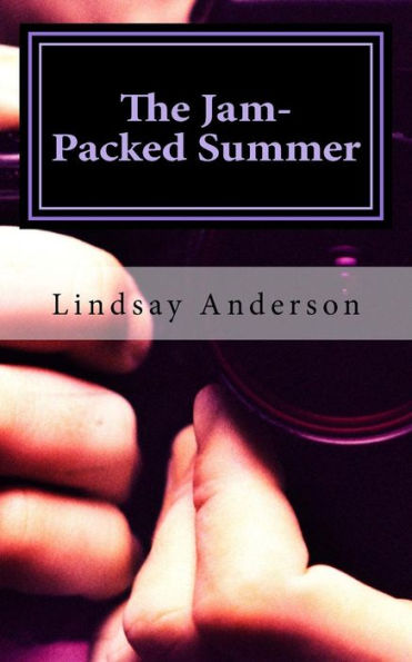 The Jam- Packed Summer: Book Three (Bea Brooks) (Volume 3)