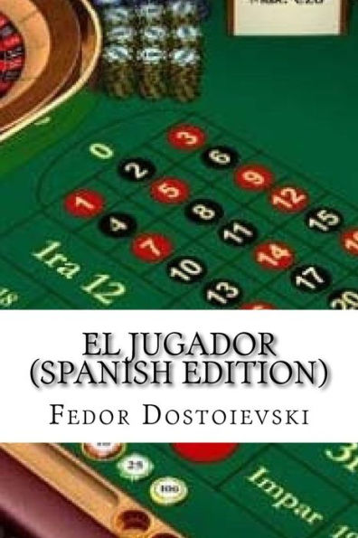 El Jugador (Spanish Edition) - 9781542603287
