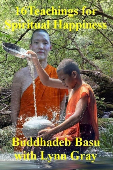 16 Teachings For Spiritual Happiness