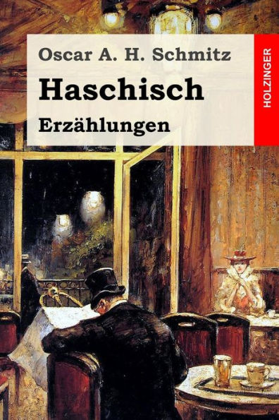 Haschisch: ErzAhlungen (German Edition)