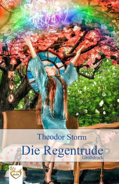 Die Regentrude (GroBdruck) (German Edition)