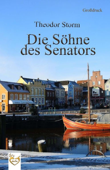 Die Sohne Des Senators (GroBdruck) (German Edition)