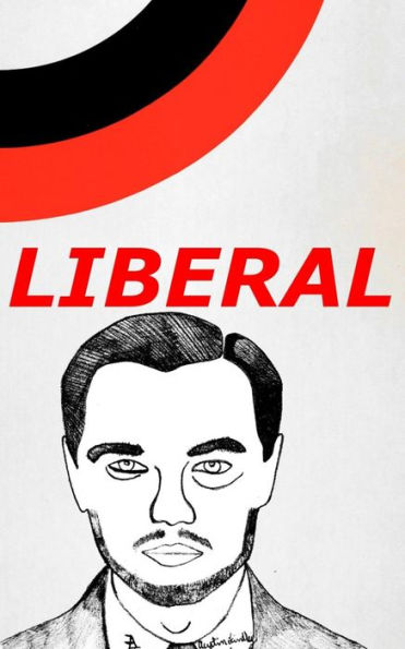 Vote Liberal: A Worker's Party England (A Realm Of Obsidian)