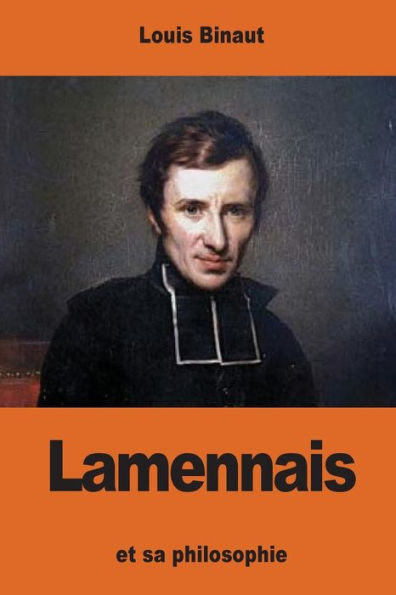 Lamennais: Et Sa Philosophie (French Edition)