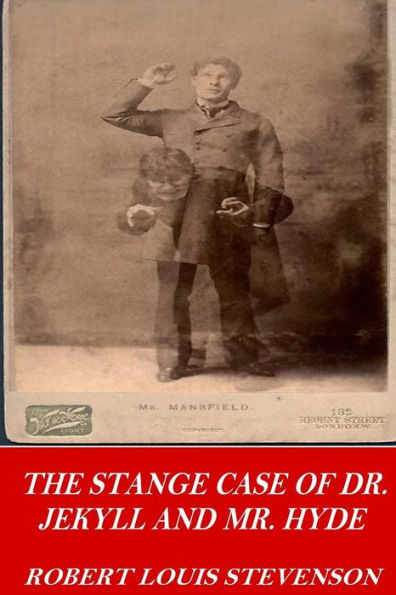 The Strange Case Of Dr. Jekyll And Mr. Hyde - 9781542657792