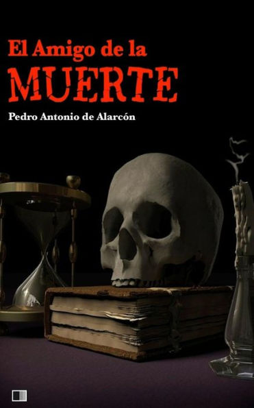 El Amigo De La Muerte (Spanish Edition) - 9781542668620