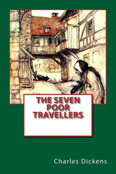 The Seven Poor Travellers - 9781542673501