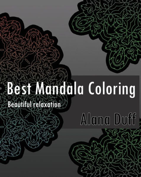 Best Mandala Coloring Book (Beautiful Relaxation)
