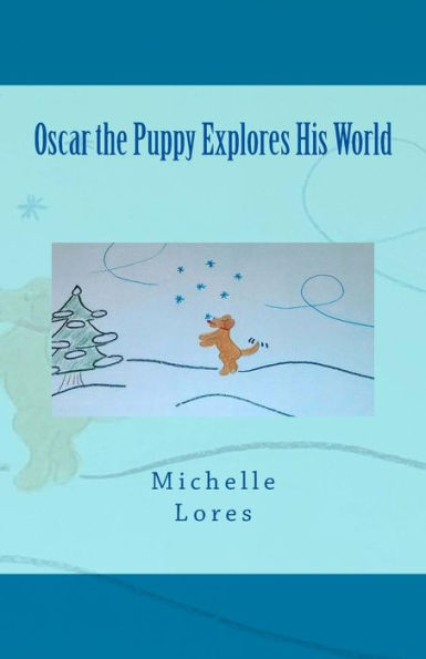 Oscar The Puppy Explores His World