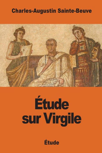 Étude Sur Virgile (French Edition)