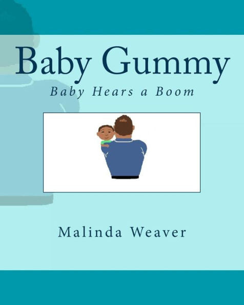 Baby Gummy: Baby Hears A Boom