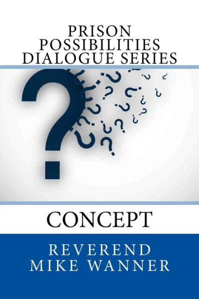 Prison Possibilities Dialogue Series: Concept
