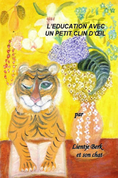 L'Education Avec Un Petit Clin D'Oeil (French Edition)