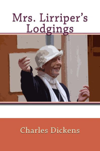 Mrs. Lirriper's Lodgings - 9781542724647