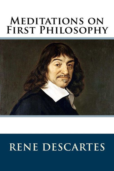 Meditations On First Philosophy - 9781542726610