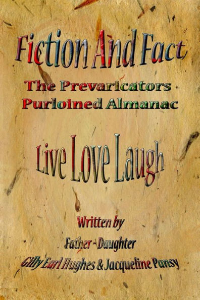 Fiction And Fact; The Prevaricators Purloined Almanac