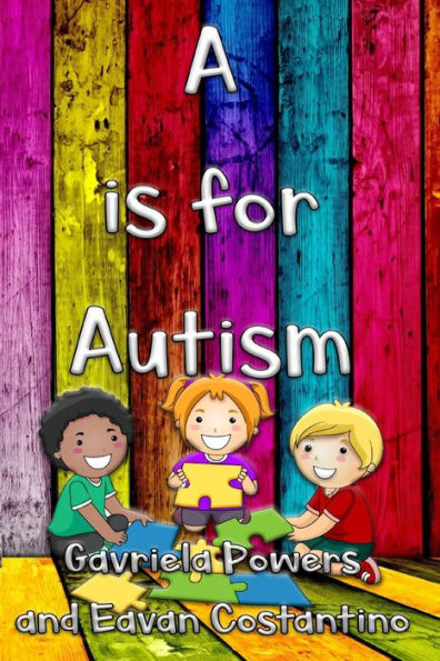 A Is For Autism - 9781542730846