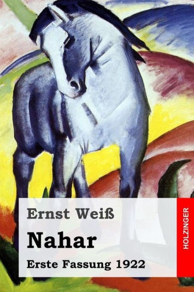 Nahar: Erste Fassung 1922 (German Edition)