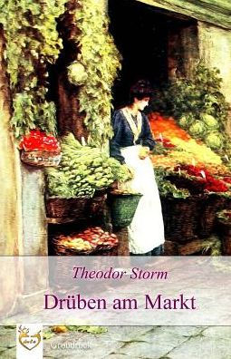 Druben Am Markt (GroBdruck) (German Edition)