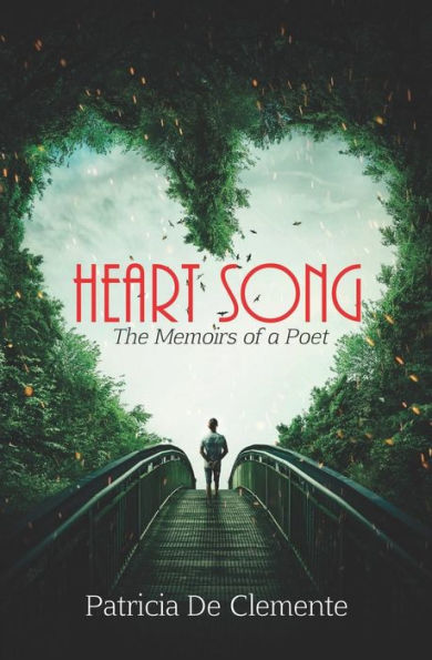 Heart Song - B&W Edition: The Memoirs Of A Poet