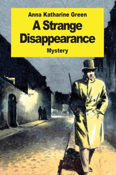 A Strange Disappearance - 9781542756815