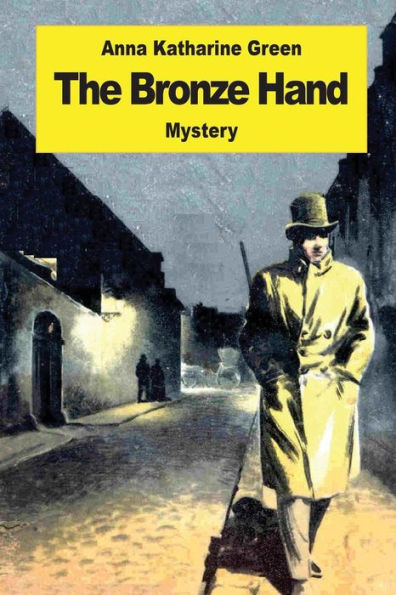 The Bronze Hand - 9781542756976