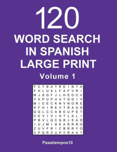 Word Search In Spanish Large Print - Volume 1 (Spanish Edition)