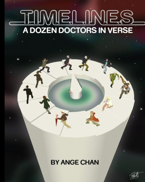Timelines: A Dozen Doctors In Verse: A Collection Of Doctor Who Poetry